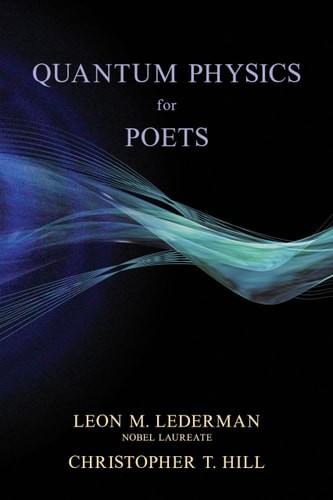 Quantum physics for poets - physics,