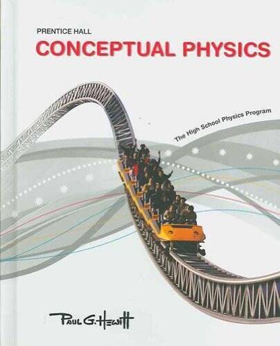 Conceptual physics the high - conceptual,