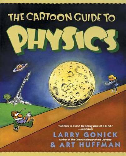 The cartoon guide - the, physics