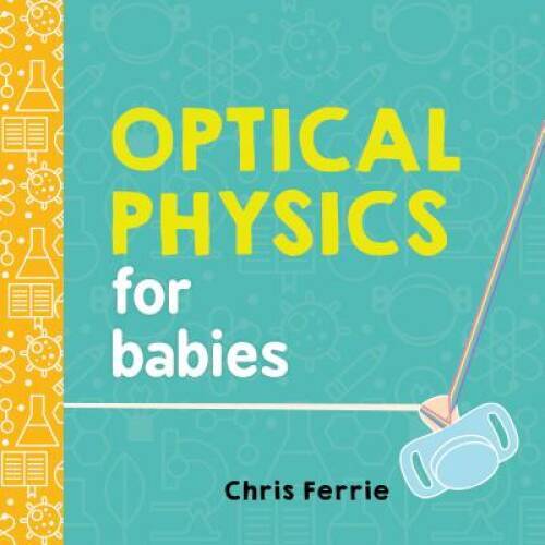 Optical physics for babies - physics,